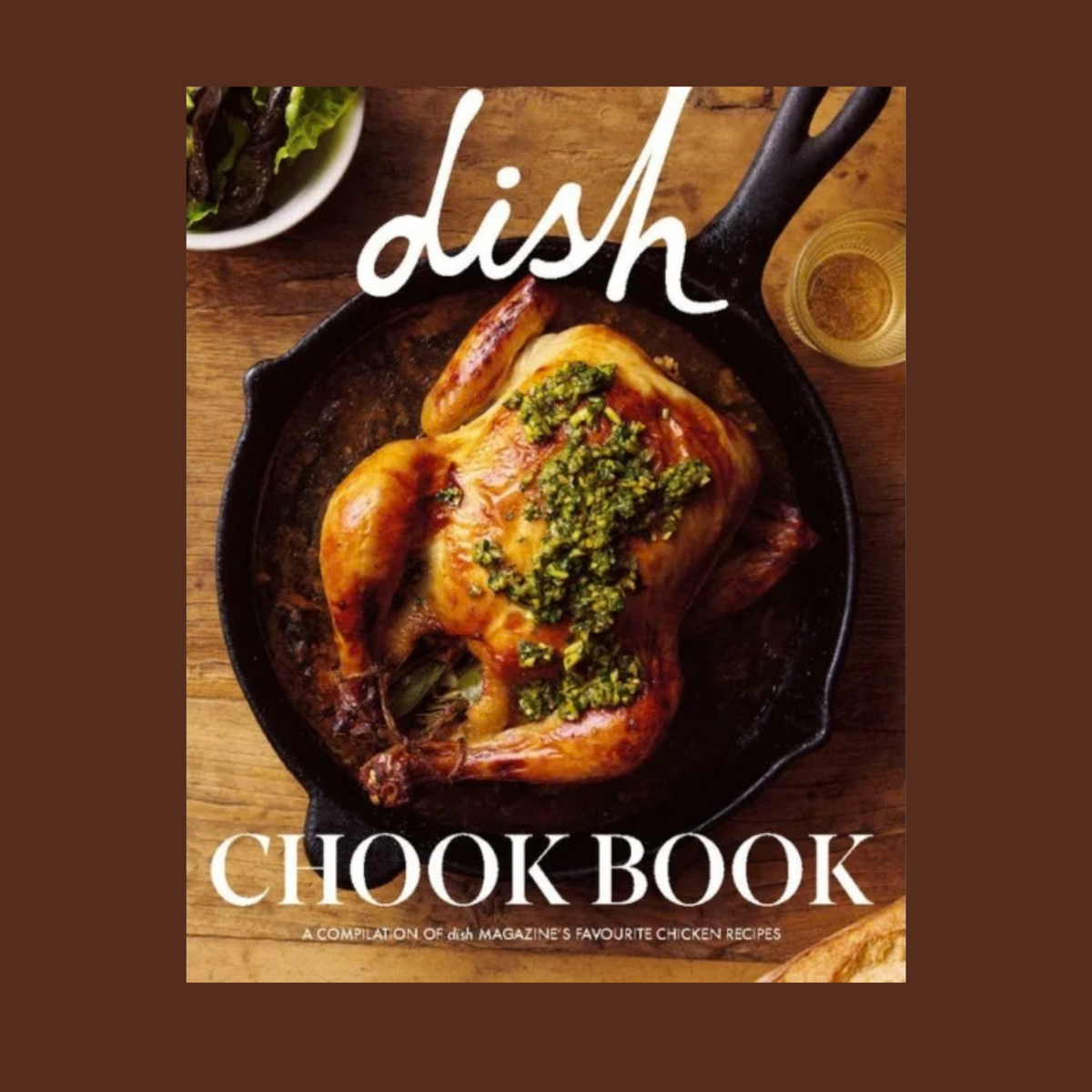 Dish - Chook Book