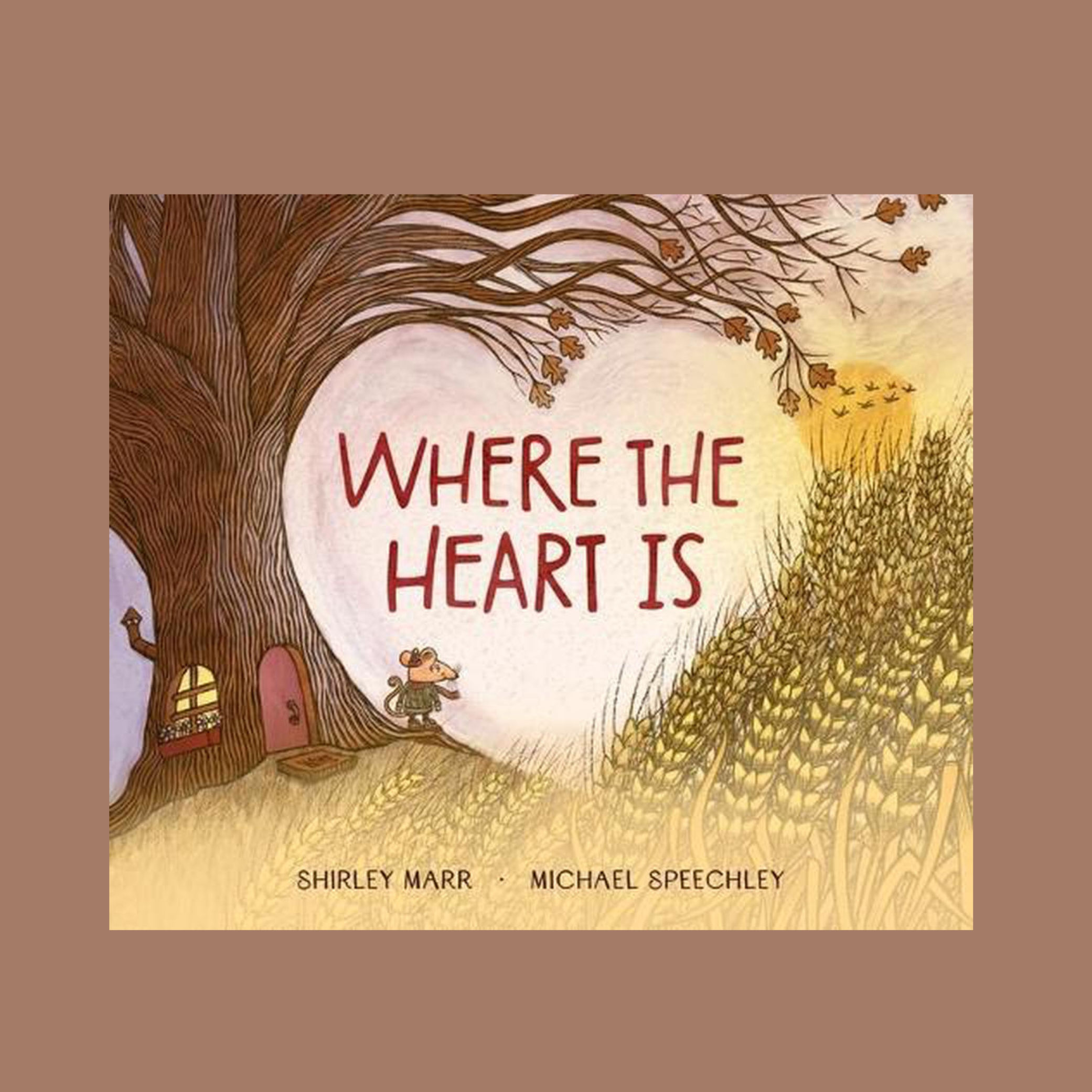 Where The Heart Is by Shirley Marr