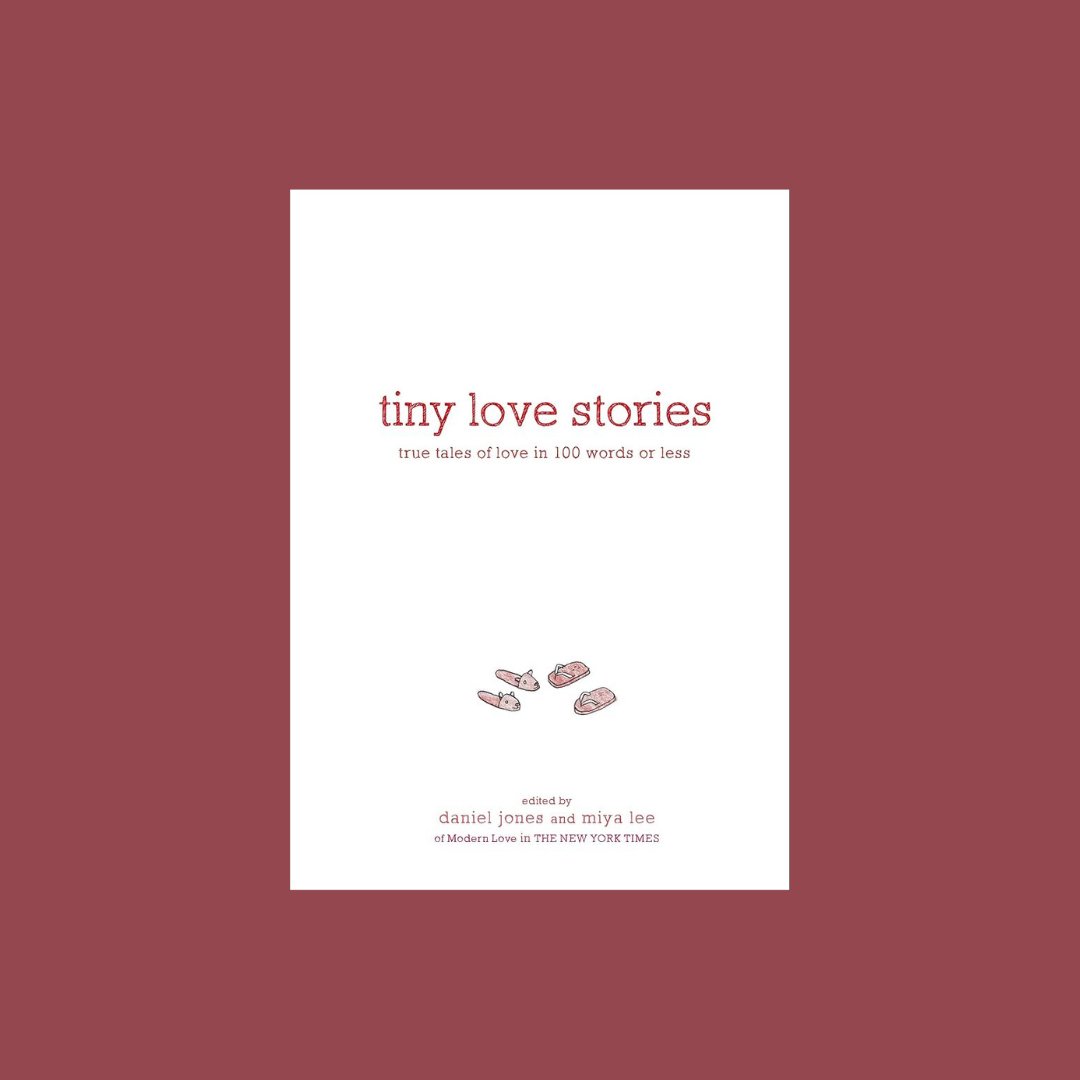Tiny Love Stories - true tales of love in 100 words or less - The Flower Crate