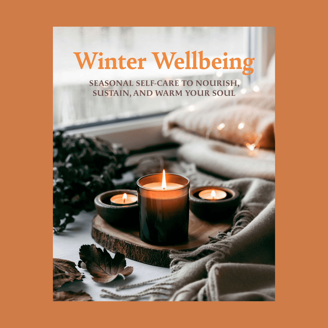 Winter Wellbeing - The Flower Crate