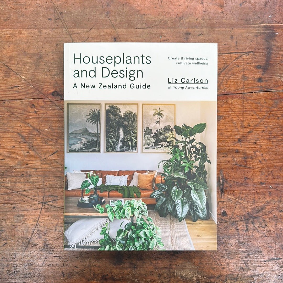 Houseplants &amp; Design - A New Zealand Guide - The Flower Crate