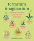 Terrarium Imaginarium - The Flower Crate