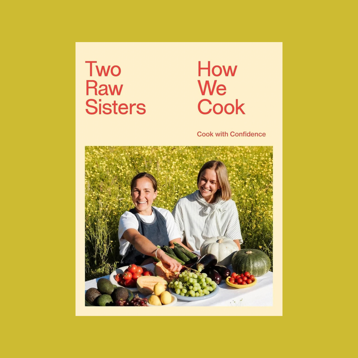 Two Raw Sisters - How We Cook