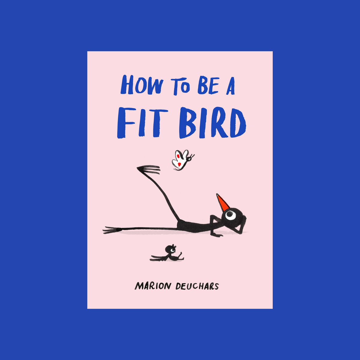 How To Be A Fit Bird
