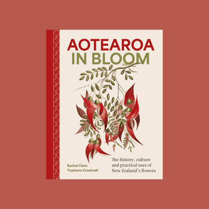 Aotearoa in Bloom - The History, Culture and Practical uses on NZ’s Flowers - The Flower Crate