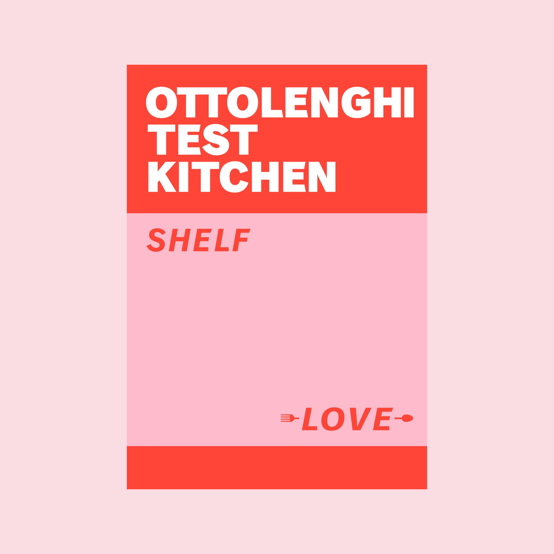 Ottolenghi Test kitchen - Shelf Love - The Flower Crate