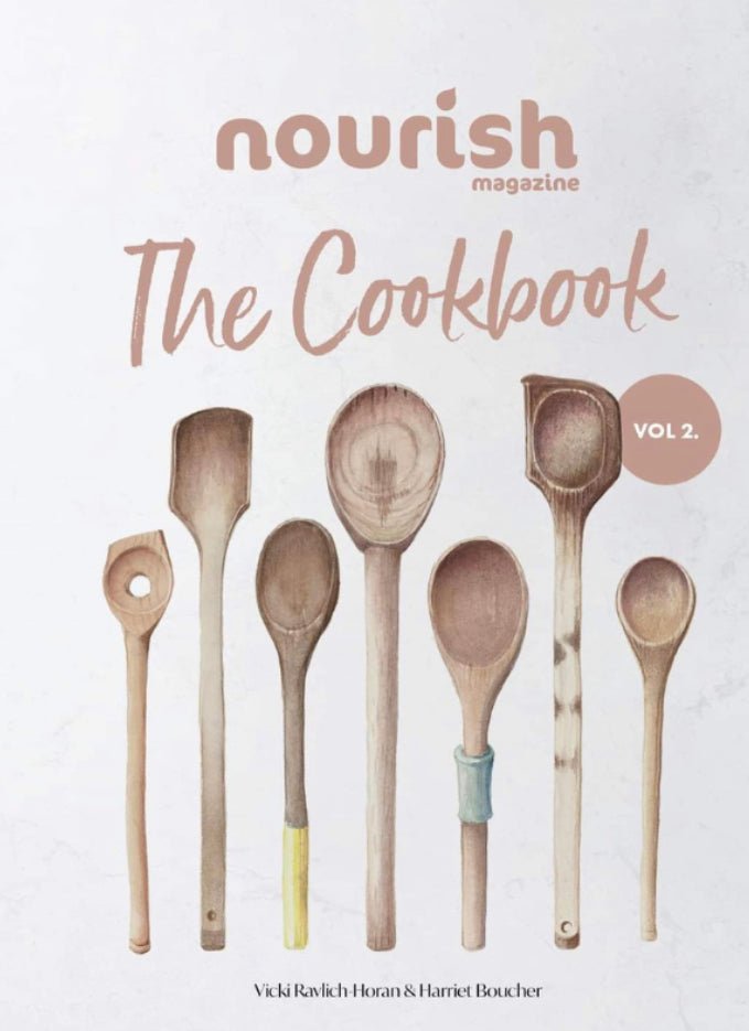 Nourish Magazine Cookbook - Vol.2 - The Flower Crate