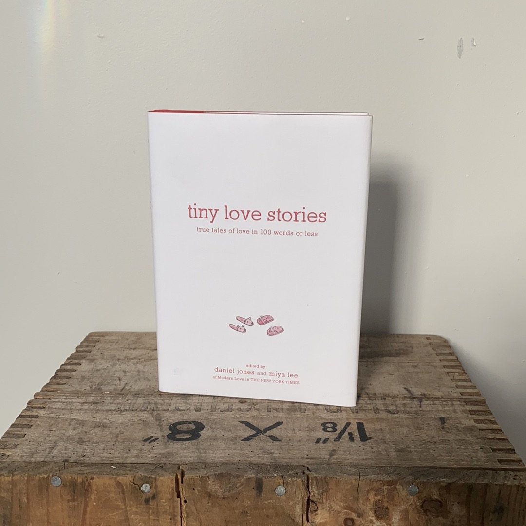 Tiny Love Stories - true tales of love in 100 words or less - The Flower Crate
